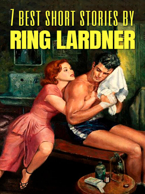 Cover image for 7 best short stories by Ring Lardner
